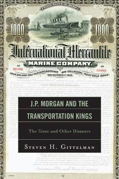 portada j.p. morgan and the transportation kings