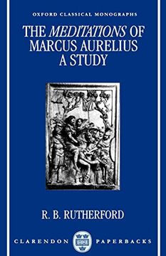 portada The Meditations of Marcus Aurelius: A Study (Oxford Classical Monographs) (en Inglés)