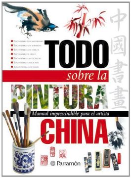 portada Todo Sobre la Pintura China (in Spanish)