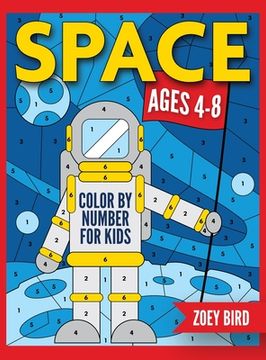 portada Space Color by Number for Kids: Coloring Activity for Ages 4 - 8 (en Inglés)
