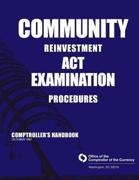 portada Community Reinvestment Act Examination Procedures: Comptroller's Handbook October 1997 (en Inglés)