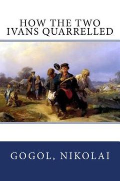 portada How the two Ivans quarrelled (en Inglés)
