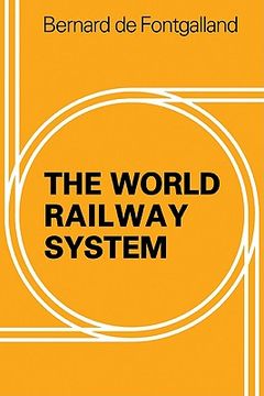 portada The World Railway System (en Inglés)