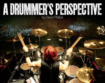 portada A Drummer's Perspective: A Photographic Insight into the World of Drummers