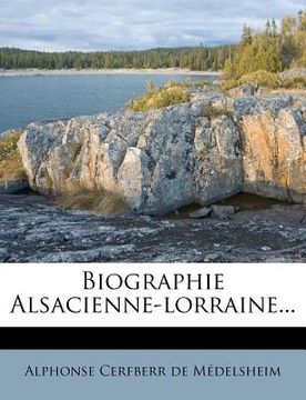 portada Biographie Alsacienne-lorraine... (en Francés)