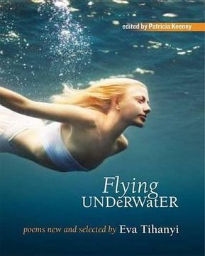 portada Flying Under Water: Poems New and Selected (en Inglés)