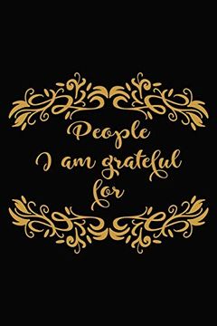 portada People i am Grateful For: 52 Weeks of Mindful Thankfulness With Gratitude and Motivational Quotes (en Inglés)