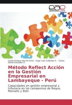 portada Método Reflect Acción en la Gestión Empresarial en Lambayeque - Perú: Capacidades en gestión empresarial y tributaria en los campesinos de Reque, Monsefú y Etén