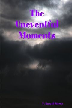 portada The Uneventful Moments (en Inglés)