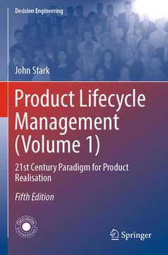 portada Product Lifecycle Management (Volume 1): 21st Century Paradigm for Product Realisation (in English)