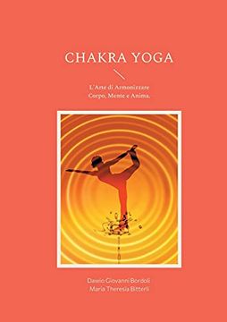 portada Chakra Yoga: L'Arte di Armonizzare Corpo, Mente e Anima. 