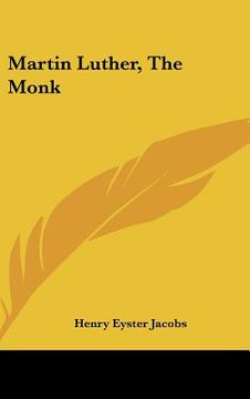 portada martin luther, the monk (en Inglés)