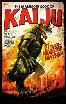 portada The Mammoth Book of Kaiju (Mammoth Books)