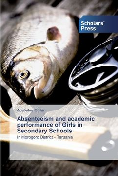 portada Absenteeism and academic performance of Girls in Secondary Schools (en Inglés)