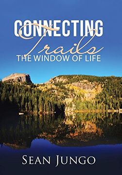 portada Connecting Trails: The Window of Life