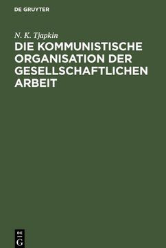 portada Die Kommunistische Organisation der Gesellschaftlichen Arbeit (en Alemán)