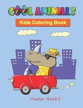 portada Cool Animals: Kids Coloring Book (en Inglés)