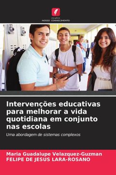 portada Intervenções Educativas Para Melhorar a Vida Quotidiana em Conjunto nas Escolas
