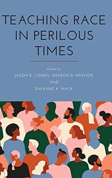 portada Teaching Race in Perilous Times (Suny Series, Critical Race Studies in Education) (en Inglés)