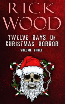 portada Twelve Days of Christmas Horror Volume 3 (en Inglés)