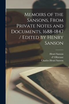 portada Memoirs of the Sansons, From Private Notes and Documents, 1688-1847 / Edited by Henry Sanson (en Inglés)