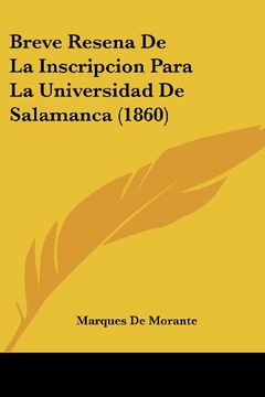 portada Breve Resena de la Inscripcion Para la Universidad de Salamanca (1860) (in Spanish)