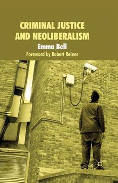 portada Criminal Justice and Neoliberalism (en Inglés)