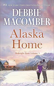 portada Alaska Home: A Romance Novel (Midnight Sons) (en Inglés)