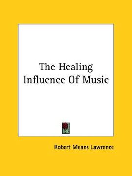 portada the healing influence of music (en Inglés)