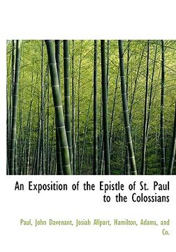 portada an exposition of the epistle of st. paul to the colossians (en Inglés)