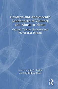 portada Children and Adolescent’S Experiences of Violence and Abuse at Home (en Inglés)