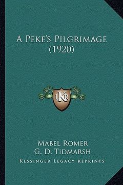 portada a peke's pilgrimage (1920) a peke's pilgrimage (1920) (en Inglés)