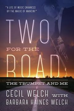 portada Two for the Road: The Trumpet and Me (en Inglés)
