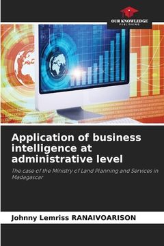 portada Application of business intelligence at administrative level (en Inglés)