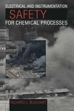 portada Electrical and Instrumentation Safety for Chemical Processes (en Inglés)