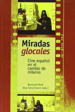 portada Miradas Glocales. Cine Español en el Cambio de Milenio.