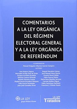 portada Comentarios a la Ley Orgánica del Régimen Electoral General y a la Ley Orgánica (Tratados La Ley)
