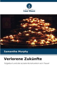 portada Verlorene Zukünfte (en Alemán)