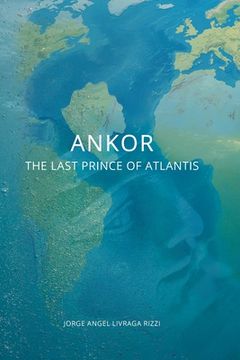 portada Ankor: The Last Prince of Atlantis (en Inglés)