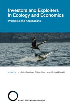 portada Investors and Exploiters in Ecology and Economics: Principles and Applications (en Inglés)