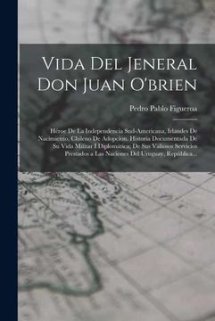 portada Vida del Jeneral don Juan Obrien