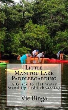 portada Little Manitou Lake Paddleboarding