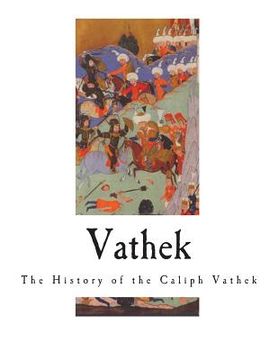 portada Vathek: The History of the Caliph Vathek (en Inglés)