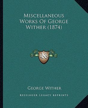 portada miscellaneous works of george wither (1874)