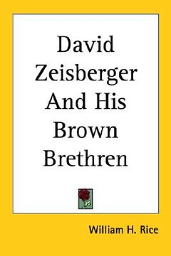 portada david zeisberger and his brown brethren (en Inglés)