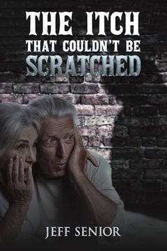 portada The Itch That Couldn't be Scratched (en Inglés)