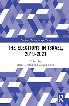 portada The Elections in Israel, 2019–2021 (Elections of Israel) (en Inglés)