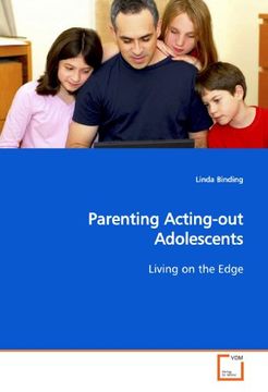 portada Parenting Acting-out Adolescents: Living on the Edge