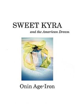portada sweet kyra and the american dream (en Inglés)