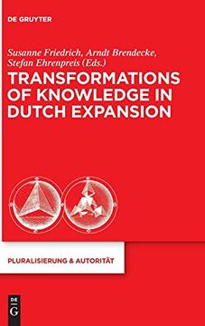 portada Transformations of Knowledge in Dutch Expansion (Pluralisierung & Autoritat) 
